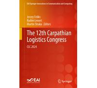 The 12th Carpathian Logistics Congress : CLC 2024