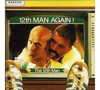 The 12th Man – 12th Man Again