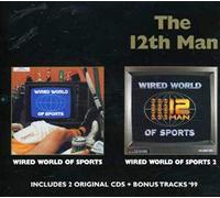 The 12th Man - Wired World Of Sports I & II