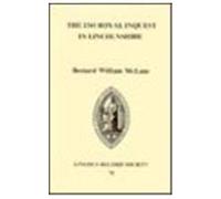 The 1341 Royal Inquest in Lincolnshire: 78 (Publications of the Lincoln Record Society)