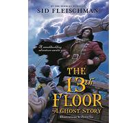 The 13th Floor: A Ghost Story