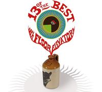 13 of the Best of the 13th Floor Elevators