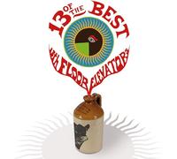 The 13th Floor Elevators - 13 Of The Best Of The 13th Floor Elevators