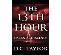 The 13th Hour: Darkness Descends