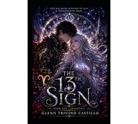 The 13th Sign: Book 1: Awakening (The 13th Sign series)