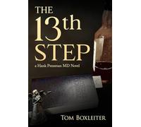 The 13th Step (3) (Hank Pressman MD)