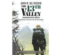 The 13th Valley: Anniversary Commemorative Edition