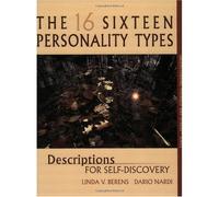 The 16 Personality Types: Descriptions for Self-Discovery 1st (first) by Linda V Berens, Dario Nardi (1999) Paperback