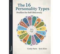 The 16 Personality Types: Profiles for Self-Discovery (Portable People Skills®)
