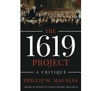 The 1619 Project: A Critique