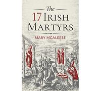 The 17 Irish Martyrs