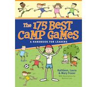 The 175 Best Camp Games: A Handbook for Youth Leaders: A Handbook for Leaders