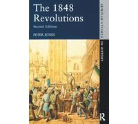The 1848 Revolutions (Seminar Studies In History)