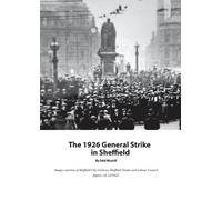 The 1926 General Strike in Sheffield