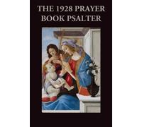 The 1928 Prayer Book Psalter