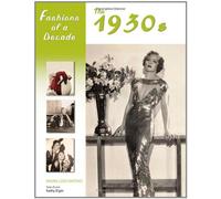 The 1930s (Fashions of a Decade)