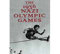 The 1936 Nazi Olympic Games