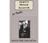 The 1940's Word Search Book: Word Searches with Easy to Read Print about The 1940's, Jitterbug and More | 6x9 inches, 150 pages | 70+ Puzzles... Gift for Vacations, Holidays and Relaxation.