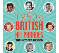 Various Artists - The 1950s British Hit Parades - The Hits We Missed