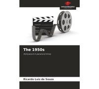 The 1950s: Hollywood in paranoid times