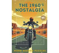 The 1960s Nostalgia: Word Search Puzzle Book: Large Easy to Read Print, History Lovers, Anxiety Soothing | 6x9 inches, 110 pages | Gift for Vacations, Holidays and Fun Free Times