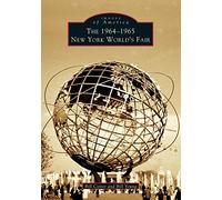 The 1964-1965 New York World's Fair (Images of America)