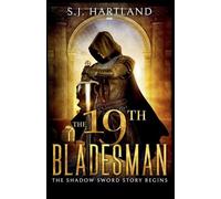 The 19th Bladesman: 1 (Shadow Sword)