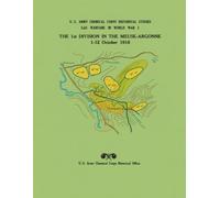 The 1st Division in the Meuse-Argonne: 1-12 October 1918