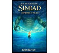 THE 1ST VOYAGE OF SINBAD: The Waters of Zemzem