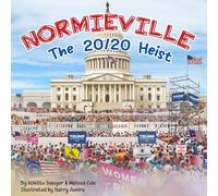 The 20/20 Heist: Normieville