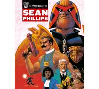 The 2000 AD Art Of Sean Phillips