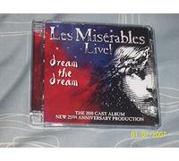 The 2010 Cast - Les Misérables Live! Dream the Dream 2010 Cast Album (25th Anniversary)