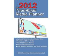 The 2012 Thumbnail Media Planner: Fast Media Facts & Costs: Volume 10