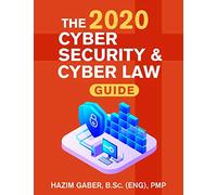 The 2020 Cyber Security & Cyber Law Guide