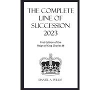 The 2023 Complete Line of Succession