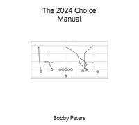 The 2024 Choice Manual