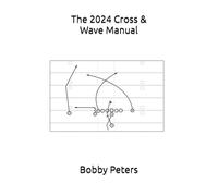 The 2024 Cross & Wave Manual
