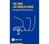 The 2025 Los Angeles Rams Complete Offensive Manual