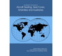 The 2026-2031 World Outlook for Aircraft Seating, Seat Cover, Amenities and Auxiliaries