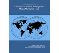 The 2026-2031 World Outlook for Customer Experience Management Media Monitoring Tools