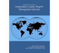 The 2026-2031 World Outlook for Implantable Cardiac Rhythm Management Devices