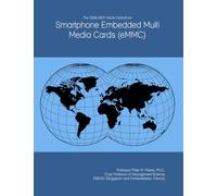 The 2026-2031 World Outlook for Smartphone Embedded Multi Media Cards (eMMC)