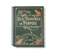The 2026 Old-Fashioned on Purpose Planner by Jill Winger