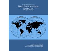 The 2027-2032 World Outlook for Basal Cell Carcinoma Treatments