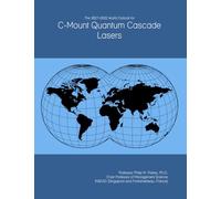 The 2027-2032 World Outlook for C-Mount Quantum Cascade Lasers