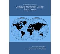 The 2027-2032 World Outlook for Computer Numerical Control Servo Drives