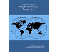 The 2027-2032 World Outlook for Microscopic Malaria Diagnostics