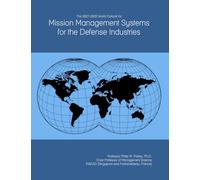 The 2027-2032 World Outlook for Mission Management Systems for the Defense Industries