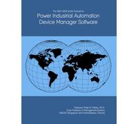 The 2027-2032 World Outlook for Power Industrial Automation Device Manager Software