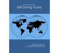 The 2027-2032 World Outlook for Self-Driving Trucks